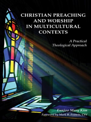 cover image of Christian Preaching and Worship in Multicultural Contexts